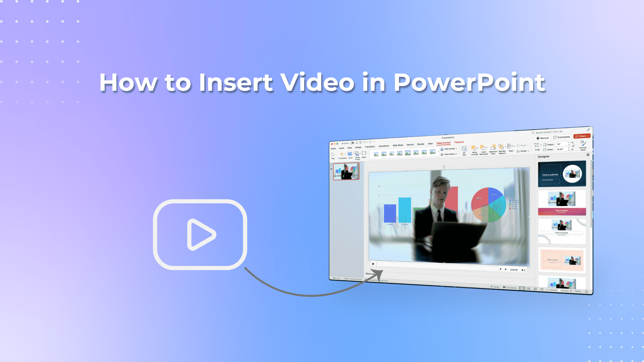 The Complete Guide to Adding Video into Your PowerPoint CustomShow
